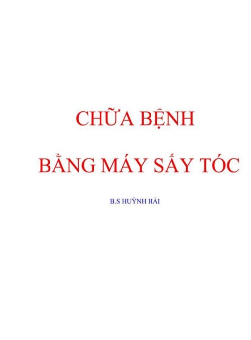 Tài liệu số Chữa Bệnh Bằng Máy Sấy Tóc