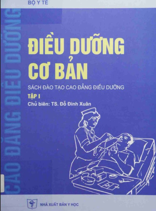 Tài liệu số Điều Dưỡng Cơ Bản Tập 1