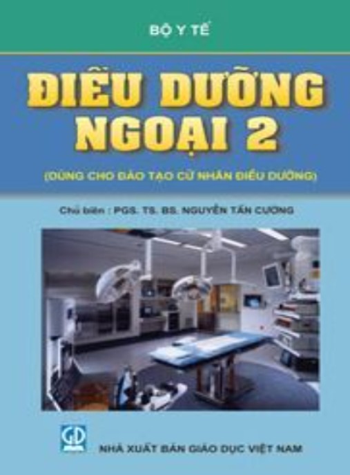 Tài liệu số Điều Dưỡng Ngoại Tập 2