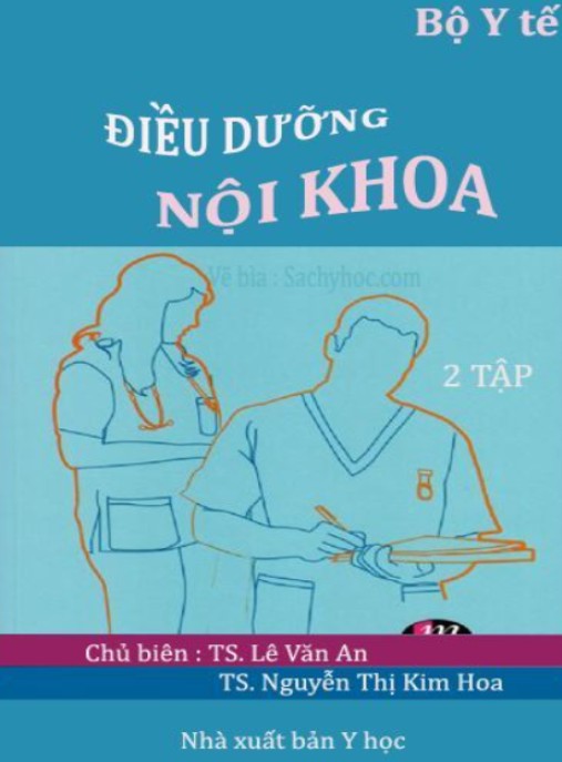 Tài liệu số Điều Dưỡng Nội Khoa Tập 1