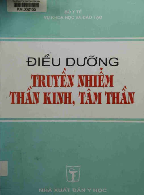 Tài liệu số Điều Dưỡng Truyền Nhiễm, Thần Kinh, Tâm Thần