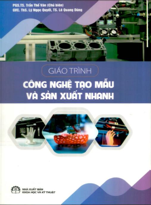 Tài liệu số Giáo trình công nghệ tạo mẫu và sản xuất nhanh