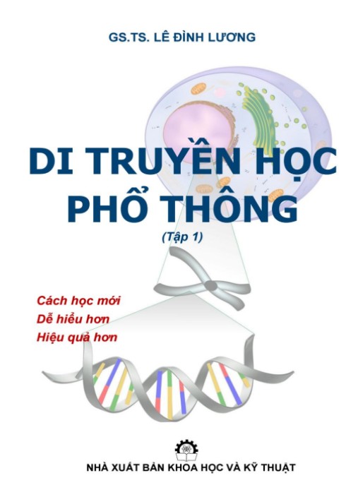Tài liệu số Di Truyền Học Phổ Thông Tập 1
