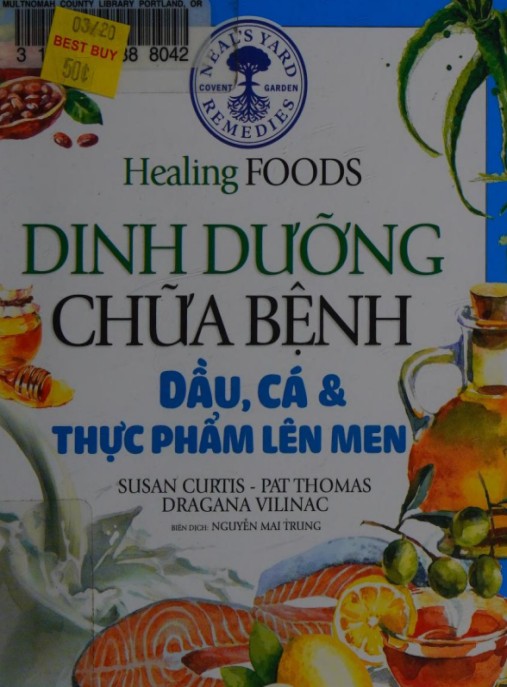 Tài liệu số Dinh Dưỡng Chữa Bệnh – Dầu, Cá Và Thực Phẩm Lên Men