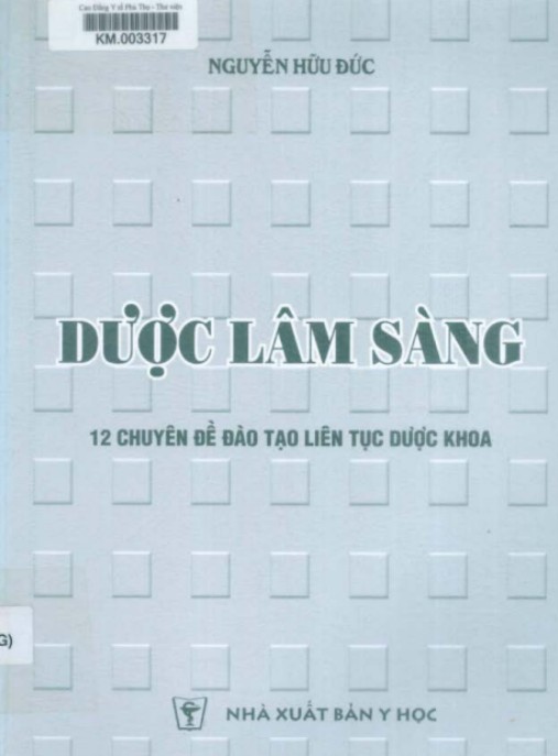 Tài liệu số Dược Lâm Sàng – 12 Chuyên Đề Đào Tạo Liên Tục Dược Khoa