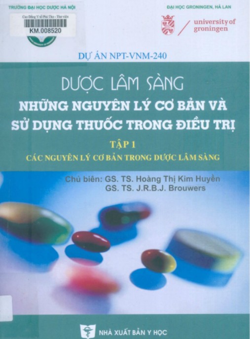 Tài liệu số Dược Lâm Sàng Những Nguyên Lý Cơ Bản Và Sử Dụng Thuốc Trong Điều Trị Tập 1