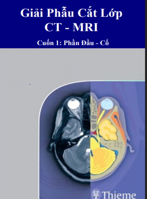 Tài liệu số Giải Phẫu Cắt Lớp Ct-Rmi Cuốn 1 – Phần Đầu Cổ