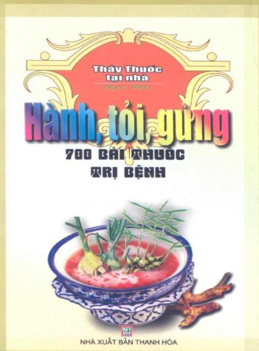 Tài liệu số Hành Tỏi Gừng 700 Bài Thuốc Trị Bệnh