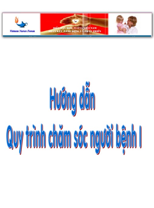 Tài liệu số Hướng Dẫn Quy Trình Chăm Sóc Người Bệnh Tập 1