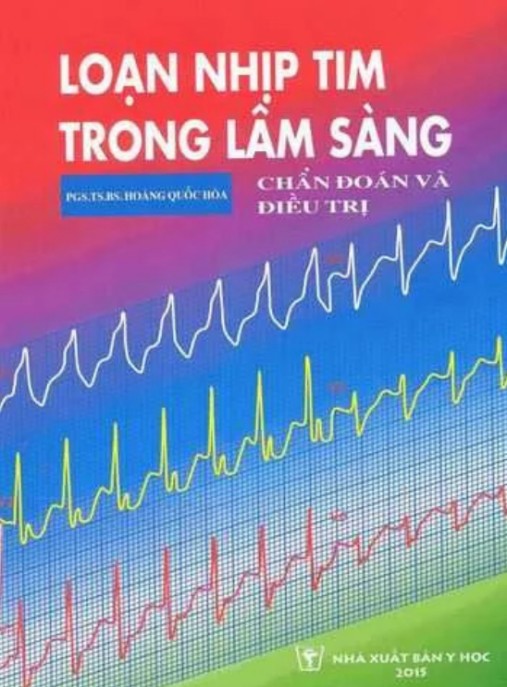 Tài liệu số Loạn Nhịp Tim Trong Lâm Sàng – Chẩn Đoán Và Điều Trị