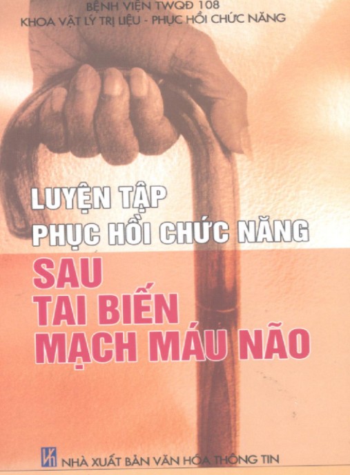 Tài liệu số Luyện Tập Phục Hồi Chức Năng Sau Tai Biến Mạch Máu Não