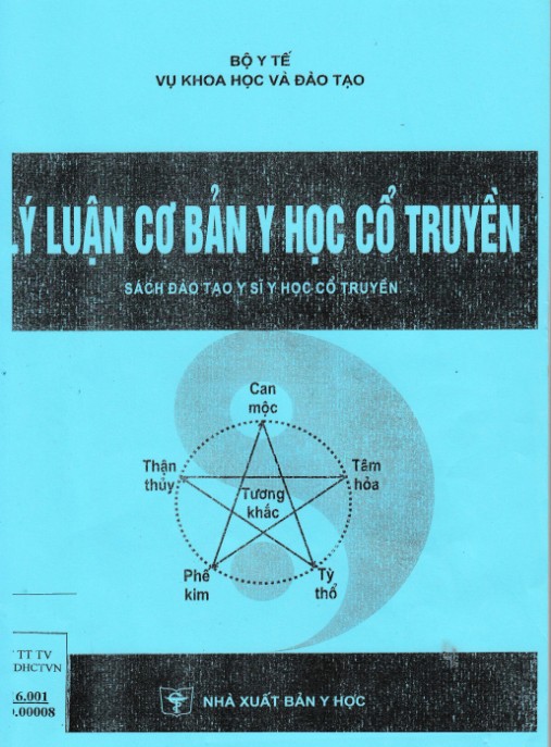 Tài liệu số Lý Luận Cơ Bản Y Học Cổ Truyền – Sách Đào Tạo Y Sĩ Y Học Cổ Truyền