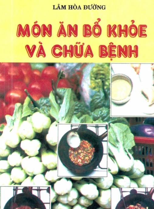 Tài liệu số Món Ăn Bổ Khỏe Và Chữa Bệnh