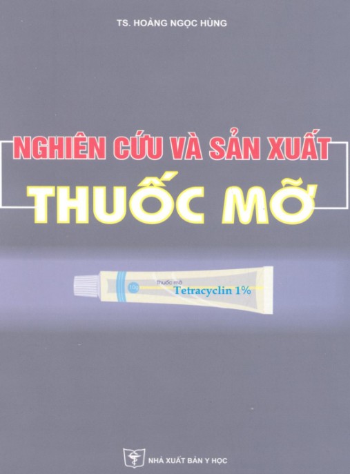 Tài liệu số Nghiên Cứu Và Sản Xuất Thuốc Mỡ
